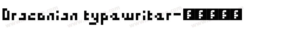 Draconian typewriter字体转换